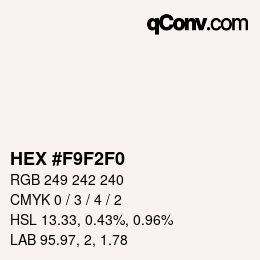 Color code: HEX #F9F2F0 | qconv.com