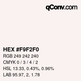 カラーコード: HEX #F9F2F0 | qconv.com