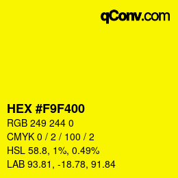 Color code: HEX #F9F400 | qconv.com