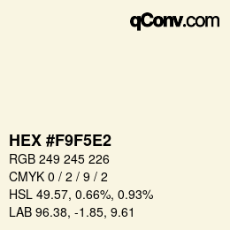 カラーコード: HEX #F9F5E2 | qconv.com
