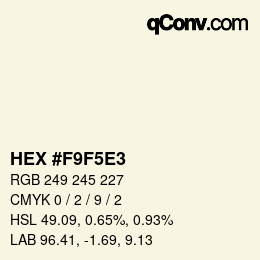 カラーコード: HEX #F9F5E3 | qconv.com