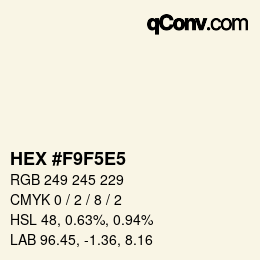 カラーコード: HEX #F9F5E5 | qconv.com