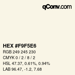 Color code: HEX #F9F5E6 | qconv.com