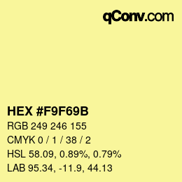 Color code: HEX #F9F69B | qconv.com