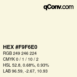 Color code: HEX #F9F6E0 | qconv.com
