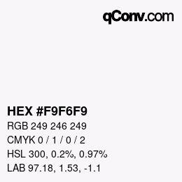 カラーコード: HEX #F9F6F9 | qconv.com