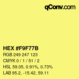 Color code: HEX #F9F77B | qconv.com