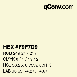 カラーコード: HEX #F9F7D9 | qconv.com
