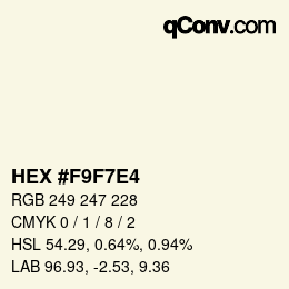 Color code: HEX #F9F7E4 | qconv.com