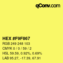 Color code: HEX #F9F867 | qconv.com