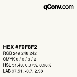 カラーコード: HEX #F9F8F2 | qconv.com