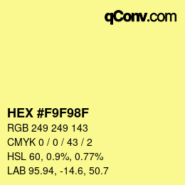 Color code: HEX #F9F98F | qconv.com