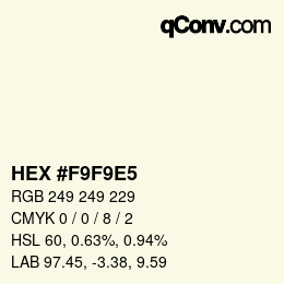 カラーコード: HEX #F9F9E5 | qconv.com