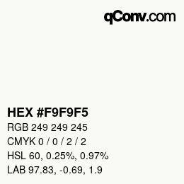 カラーコード: HEX #F9F9F5 | qconv.com