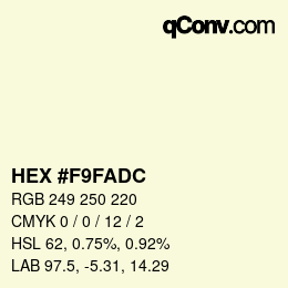 颜色代码: HEX #F9FADC | qconv.com