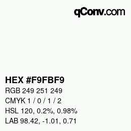 Farbcode: HEX #F9FBF9 | qconv.com