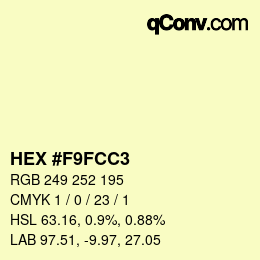 Color code: HEX #F9FCC3 | qconv.com