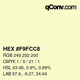 Color code: HEX #F9FCC8 | qconv.com