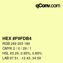 颜色代码: HEX #F9FDB4 | qconv.com
