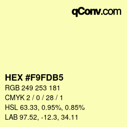 Color code: HEX #F9FDB5 | qconv.com