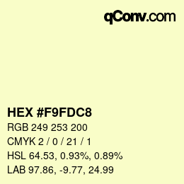 Color code: HEX #F9FDC8 | qconv.com