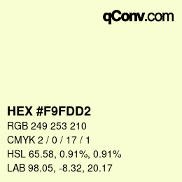 カラーコード: HEX #F9FDD2 | qconv.com