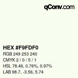 Color code: HEX #F9FDF0 | qconv.com