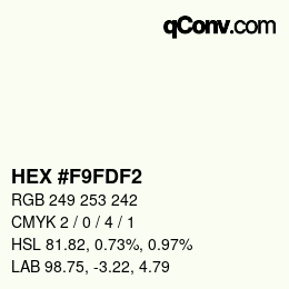 カラーコード: HEX #F9FDF2 | qconv.com