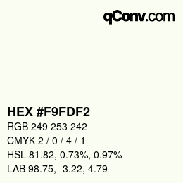 Color code: HEX #F9FDF2 | qconv.com