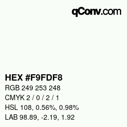 颜色代码: HEX #F9FDF8 | qconv.com