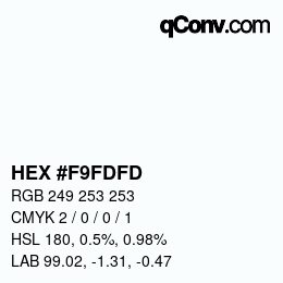颜色代码: HEX #F9FDFD | qconv.com