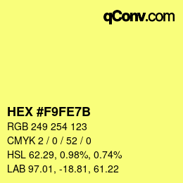 カラーコード: HEX #F9FE7B | qconv.com