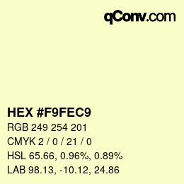カラーコード: HEX #F9FEC9 | qconv.com