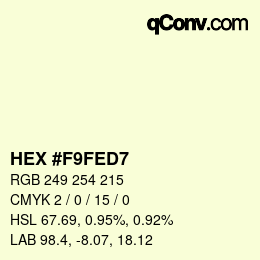 Color code: HEX #F9FED7 | qconv.com