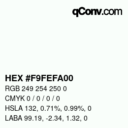 Color code: HEX #F9FEFA00 | qconv.com