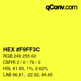 Color code: HEX #F9FF3C | qconv.com