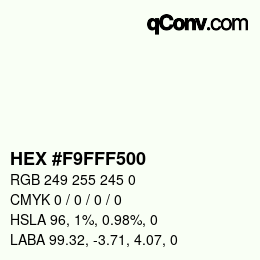Color code: HEX #F9FFF500 | qconv.com