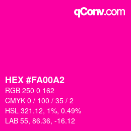 颜色代码: HEX #FA00A2 | qconv.com