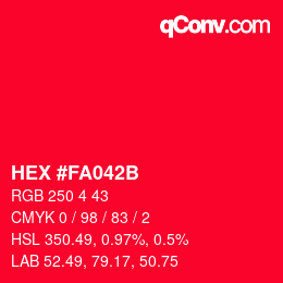 Color code: HEX #FA042B | qconv.com