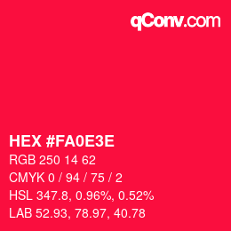カラーコード: HEX #FA0E3E | qconv.com