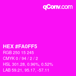 颜色代码: HEX #FA0FF5 | qconv.com