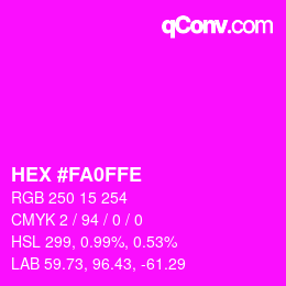 Color code: HEX #FA0FFE | qconv.com