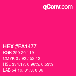 カラーコード: HEX #FA1477 | qconv.com