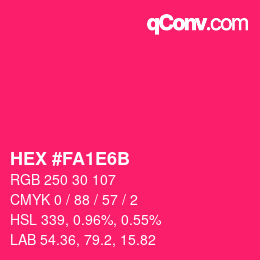 カラーコード: HEX #FA1E6B | qconv.com