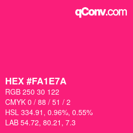 颜色代码: HEX #FA1E7A | qconv.com