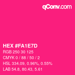 カラーコード: HEX #FA1E7D | qconv.com