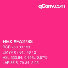 カラーコード: HEX #FA2783 | qconv.com