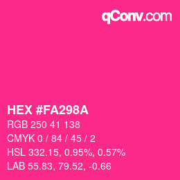 颜色代码: HEX #FA298A | qconv.com