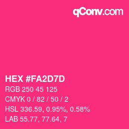 カラーコード: HEX #FA2D7D | qconv.com