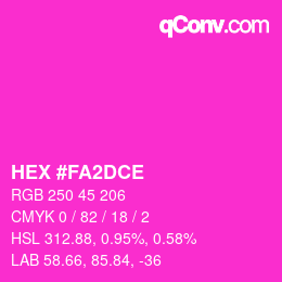 Color code: HEX #FA2DCE | qconv.com